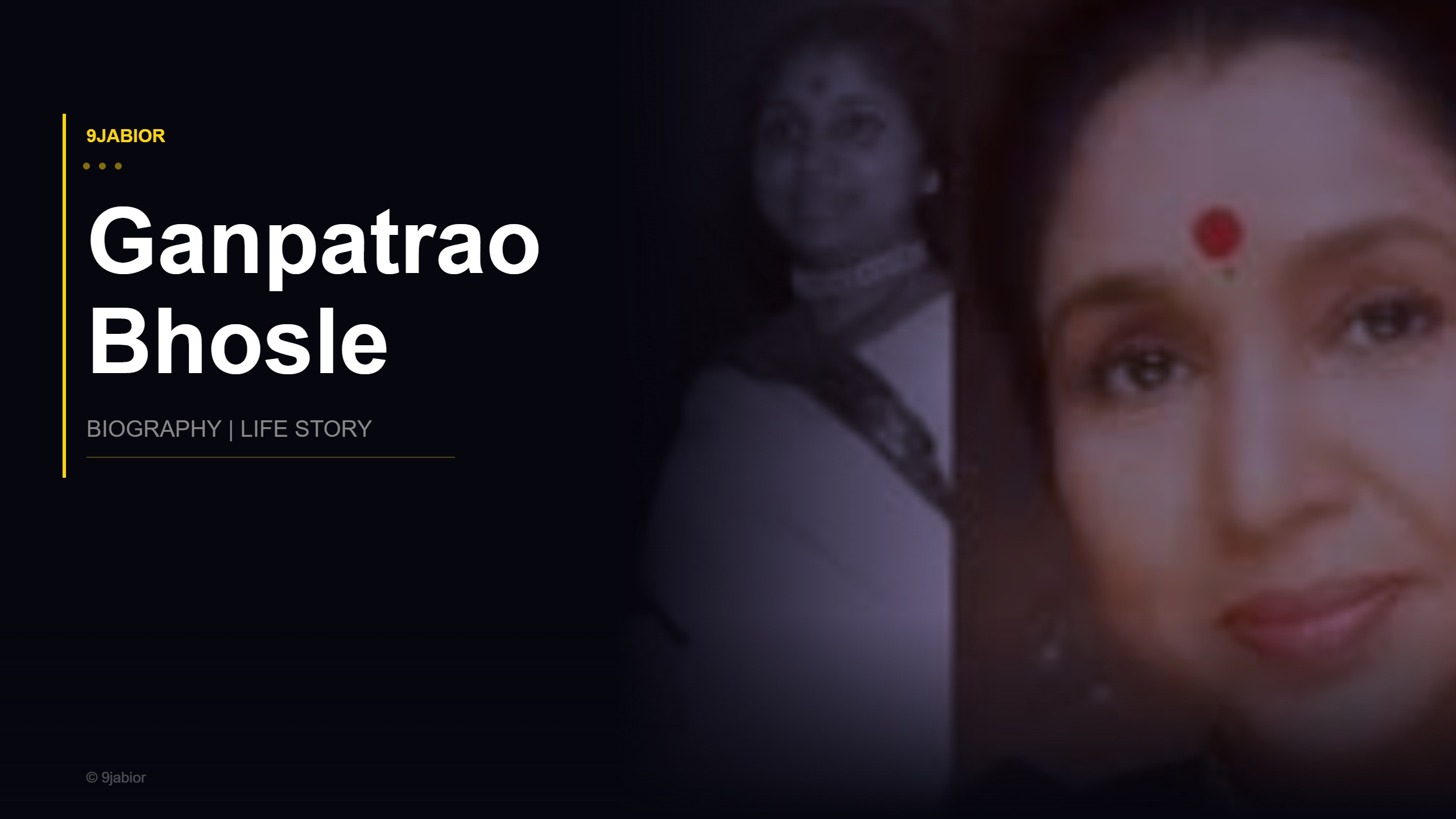 Ganpatrao Bhosle Biography